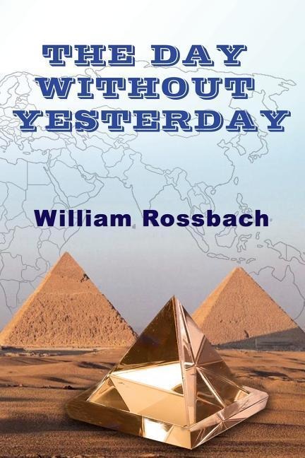 The Day Without Yesterday