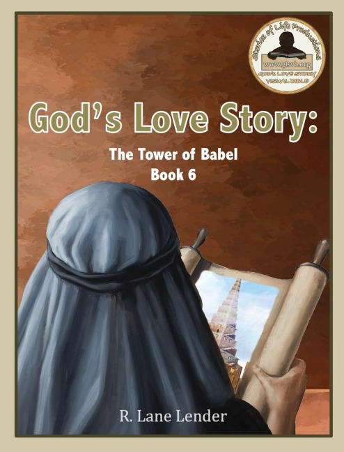 Gods Love Story Book 6: The Tower of Babel