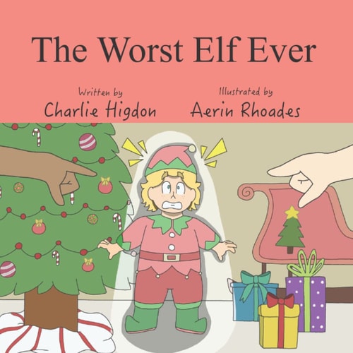 The Worst Elf Ever