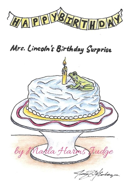 Mrs. Lincolns Birthday Surprise