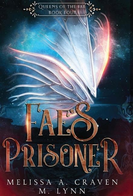 Faes Prisoner (Queens of the Fae Book 4)