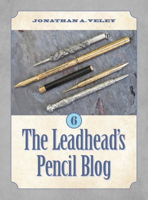 The Leadheads Pencil Blog: Volume 6