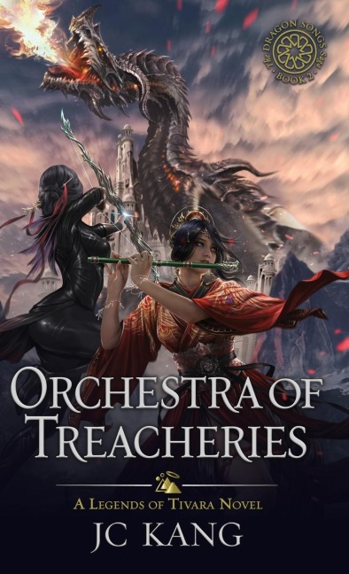 Orchestra of Treacheries: A Legends of Tivara Story