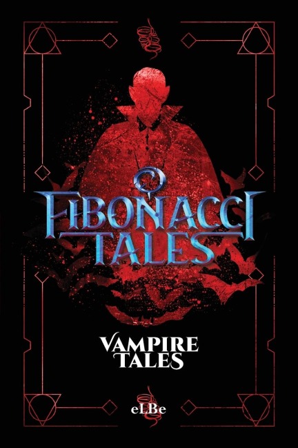 Fibonacci Tales: Vampire Tales
