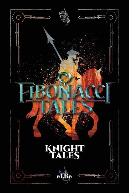 Fibonacci Tales: Knight Tales