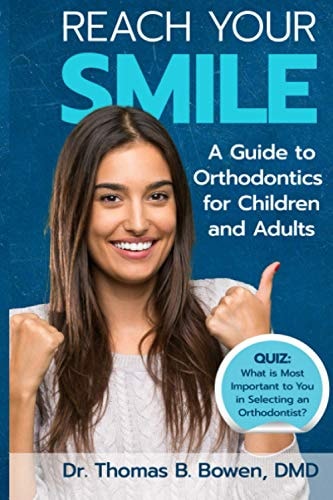 Reach Your Smile A Guide to Orthodontics for Children and Adults