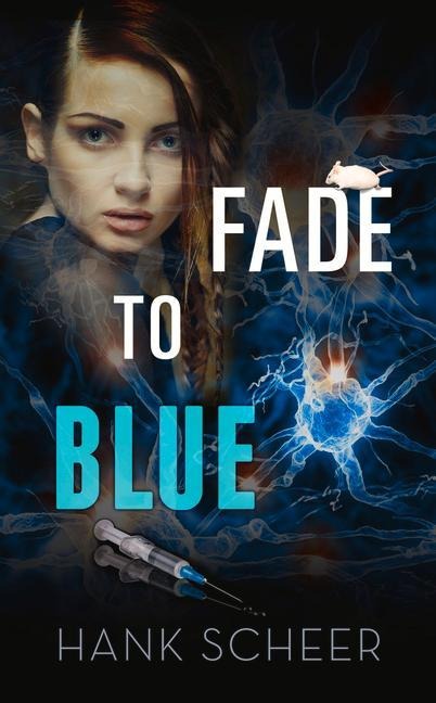 Fade to Blue: A Fast-Paced Thriller with a Sharp Twist