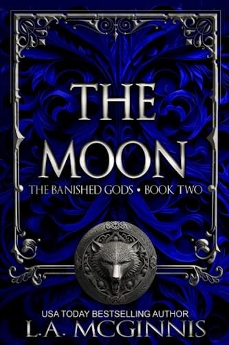 The Moon The Banished Gods: Book Two