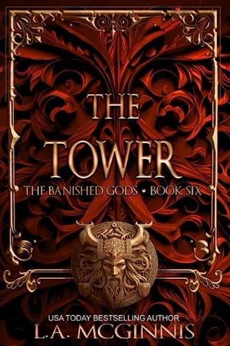 The Tower The Banished Gods: Book Six