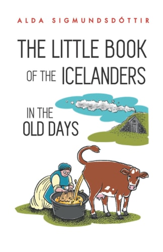 The Little Book of the Icelanders in the Old Days