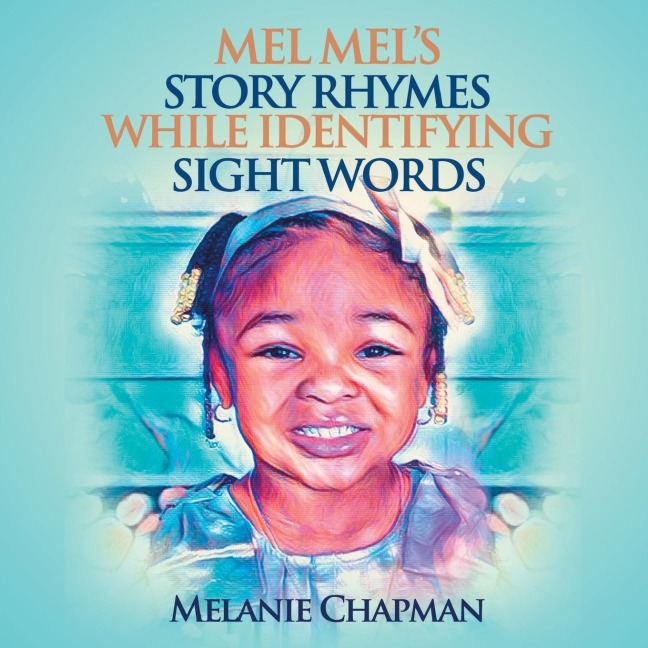 Mel Mels Story Rhymes While Identifying Sight Words