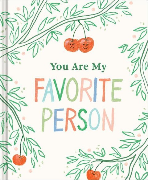 You Are My Favorite Person