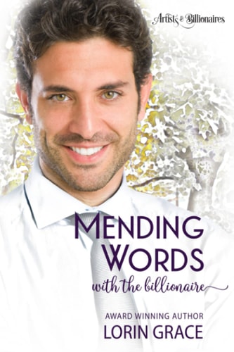 Mending Words with the Billionaire A Clean Billionaire Romance