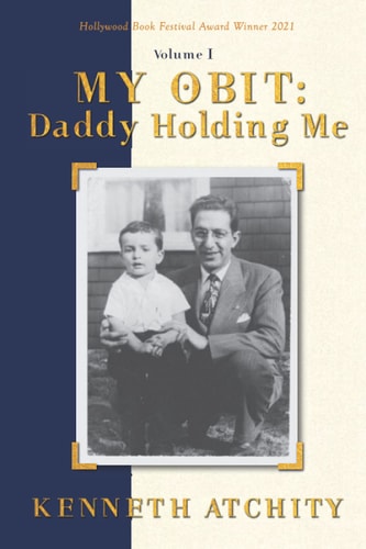 My Obit Daddy Holding Me