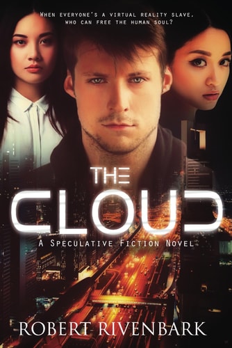 The Cloud A Speculative Fiction Novel