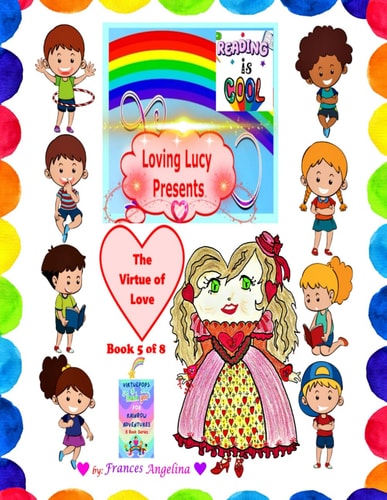 Loving Lucy Presents the Virtue of Love
