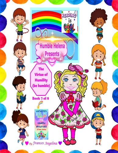 Humble Helena Presents the Virtue of Humility