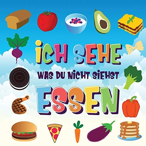 Ich Sehe Was Du Nicht Siehst - Essen Ein Wunderbares Suchspiel Für 2-4 Jährige Kinder Kannst Du Das Essen Erkennen, Das Mit ... Beginnt?
