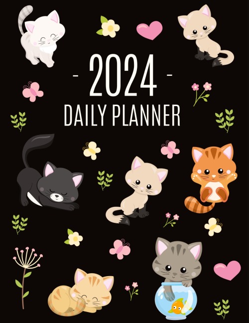 Cats Daily Planner 2024: Make 2024 a Meowy Year! | Cute Kitten Year Organizer: January-December (12 Months)