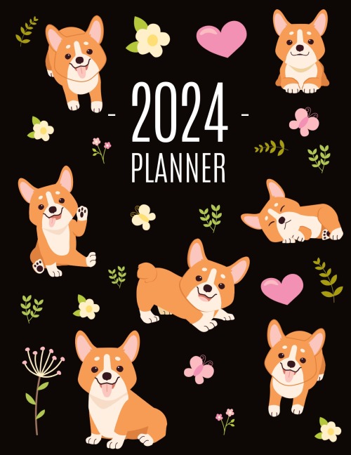 Corgi Planner 2024: Daily Organizer: January-December (12 Months) | Beautiful Agenda with Adorable Dogs