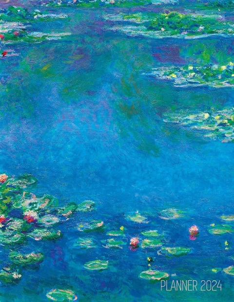 Claude Monet Daily Planner 2024: Water Lilies Painting | Artistic French Impressionism Art Flower Organizer