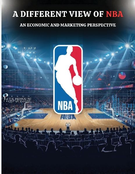 A Different View of NBA: An Economic and Marketing Perspective:: The Economics Behind the NBA's Cultural Impact
