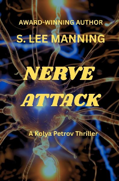 NERVE ATTACK: A Kolya Petrov Thriller