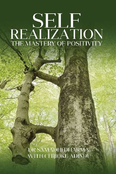 Self Realization: The Mastery of Positivity