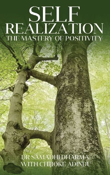 Self Realization: The Mastery of Positivity
