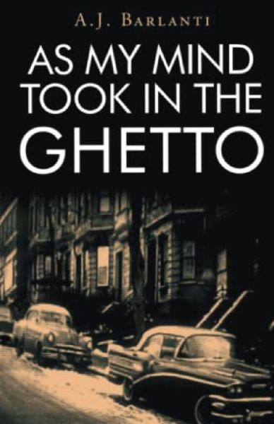 AS MY MIND  TOOK IN THE GHETTO