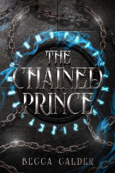 The Chained Prince: A Dark Fae Romantasy