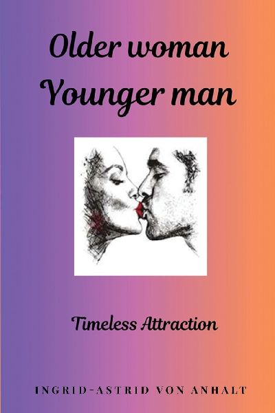 Older woman Younger man: Timeless Attraction