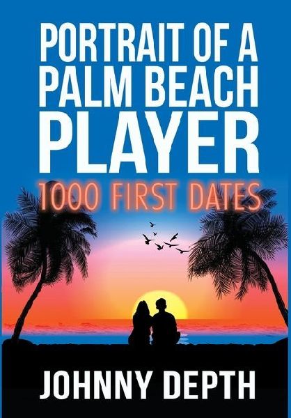 Portrait of a Palm Beach Player: 1000 First Dates