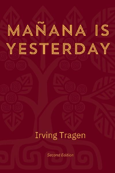 MAN¿ANA IS YESTERDAY