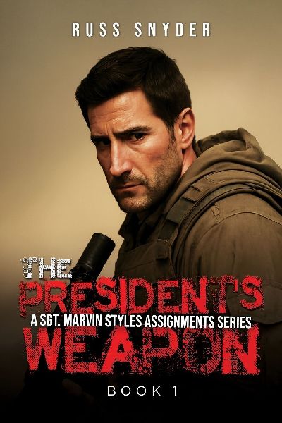 The Presidents Weapon
