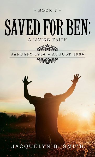 Saved for Ben: A Living Faith