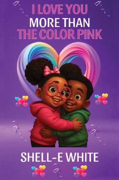 I Love You More Than The Color Pink