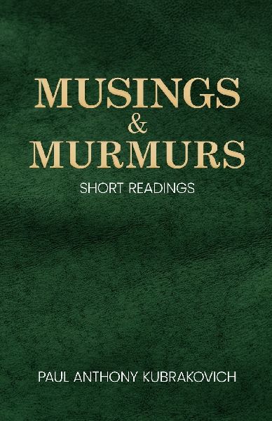 MUSINGS & MURMURS: SHORT READINGS