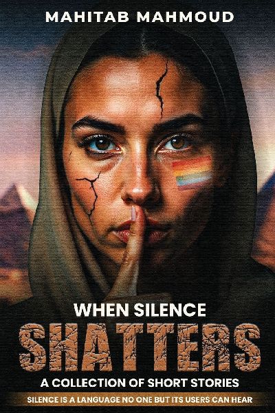 When Silence Shatters: A Collection of Short Stories