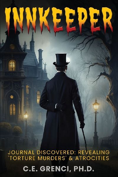 INNKEEPER: JOURNAL DISCOVERED: REVEALING TORTURE MURDERS & ATROCITIES