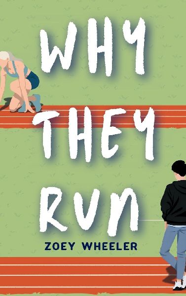 Why They Run