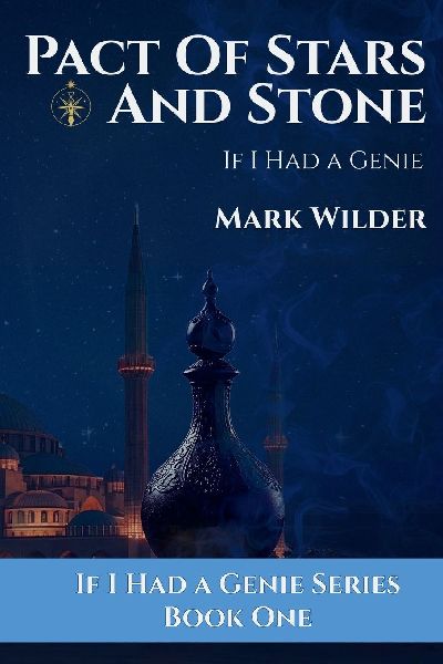 Pact of Stars and Stone: If I Had  A Genie