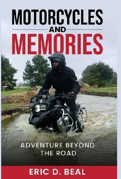 Motorcycles and Memories: Adventure Beyond the Road