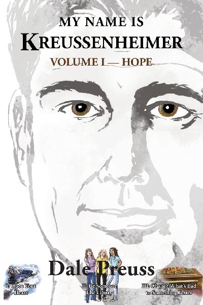 My Name is Kreussenheimer Volume I: Hope