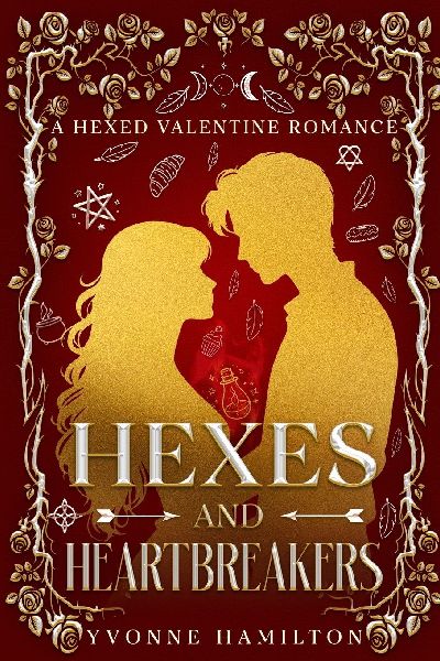 Hexes and Heartbreakers