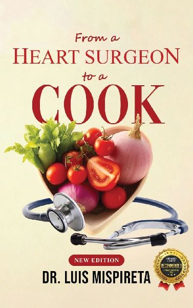From a Heart Surgeon to a Cook