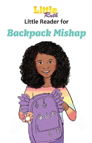 Little Ruth Backpack Mishap Little Reader