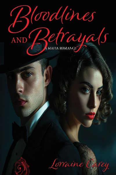 Bloodlines and Betrayals: A Mafia Romance