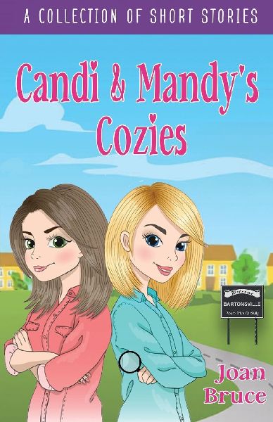 Candy & Mandys Cozies: A Collection of Short Stores