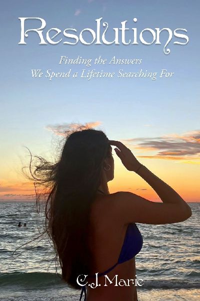 Resolutions: Finding the Answers We Spend a Lifetime Searching For